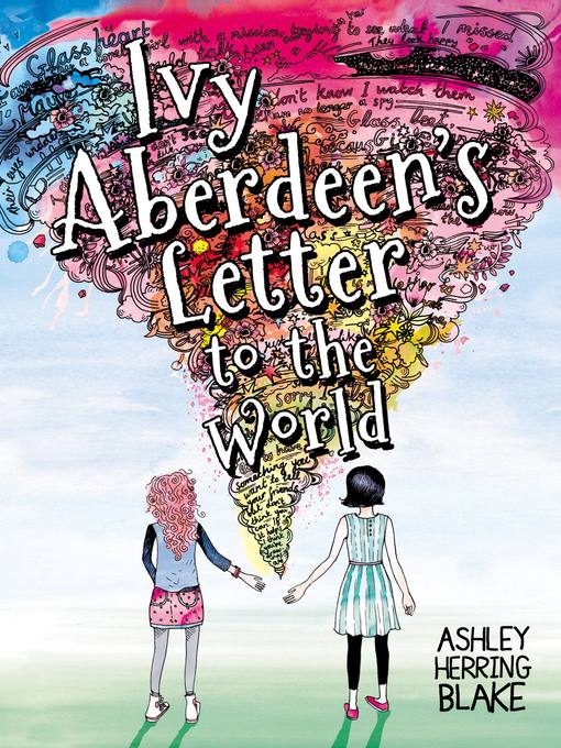 Title details for Ivy Aberdeen's Letter to the World by Ashley Herring Blake - Available